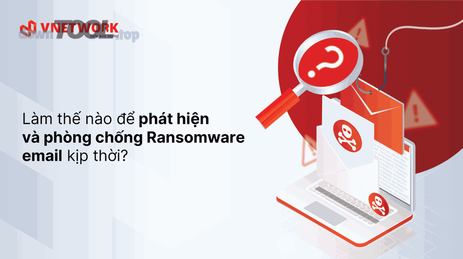Nên chọn nhóm giải pháp nào: Anti-ransomware chuyên dụng, suite bảo mật, hay dùng tính năng sẵn có trên Windows?