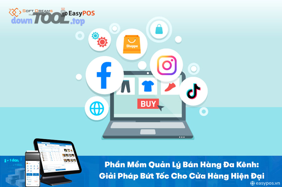 Bán hàng đa kênh và quản lý đơn hàng tập trung