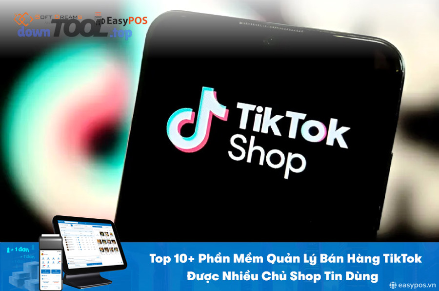 Phần mềm có “tích hợp TikTok Shop” có đảm bảo đồng bộ ổn định không?